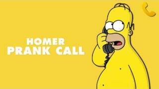 HOMER PRANK CALL