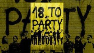 18 to Party