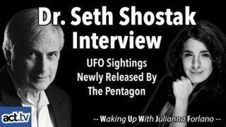 Dr. Seth Shostak Interview: UFO Sightings Newly Released By The Pentagon